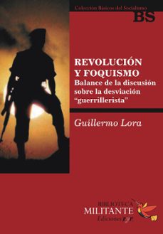 revolucion y foquismo (ebook)-guillermo lora-9786316608086