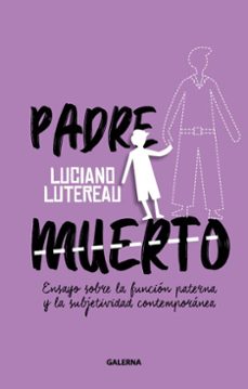 padre muerto (ebook)-luciano lutereau-9786316632586