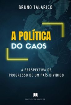 a politica do caos (ebook)-talarico bruno-9786500884586