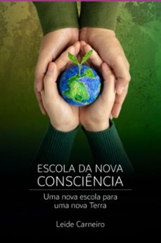 escola da nova consciência (ebook)-leide carneiro-9786501238586