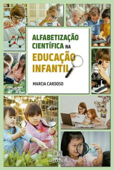 alfabetizaço cientifica na educaço infantil (ebook)-marcia cardoso-9786525226286
