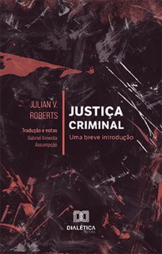 justiça criminal (ebook)-julian v. roberts-9786525291086