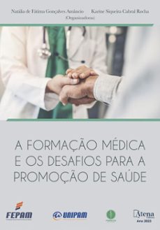 a formaço medica e os desafios para a promoço de saude (ebook)-natália amâncio-karine rocha-9786525808086