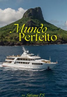 mundo perfeito (ebook)-silvana f.s-9786526630686