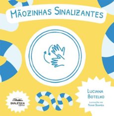 mozinhas sinalizantes (ebook)-luciana botelho-9786527409786