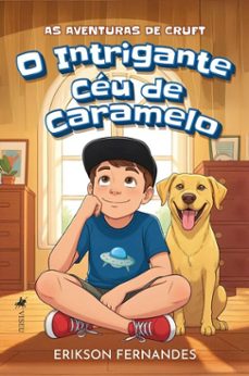 o intrigante céu de caramelo (ebook)-erikson fernandes-9786528025886