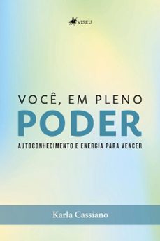 voce, em pleno poder (ebook)-karla cassiano-9786528029686