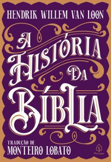 a historia da biblia (ebook)-hendrik willem van loon-9786555522686