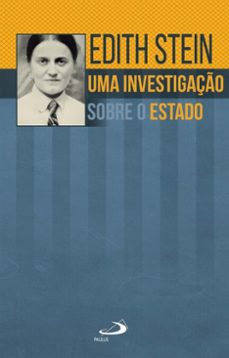 uma investigação sobre o estado (ebook)-edith stein-9786555624786