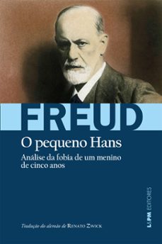 analise da fobia de um menino de 5 anos [o pequeno hans] (ebook)-sigmund freud-9786556663586