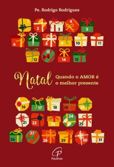 natal: quando o amor e o melhor presente (ebook)-pe. rodrigo rodrigues-9786558083986