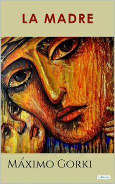 la madre - gorki (ebook)-maximo gorki-9786558948186