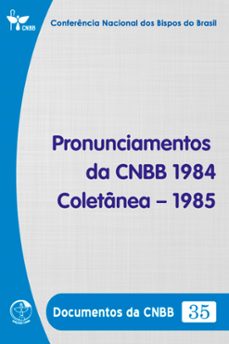 pronunciamentos da cnbb 1984-1985 - documentos da cnbb 35 - digital (ebook)-conferência nacional dos bispos do brasil-9786559753086