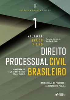 direito processual civil brasileiro - volume 1 25ª ed - 2025 (ebook)-vicente greco filho-9786561205986