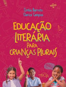 educaço literaria para crianças plurais (ebook)-clarice campos-clarice campos-9786585972086