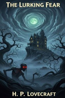 the lurking fear (ebook)-h.p. lovecraft-9786726001286