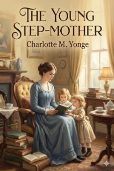 the young step-mother; or, a chronicle of mistakes (ebook)-9786726003686