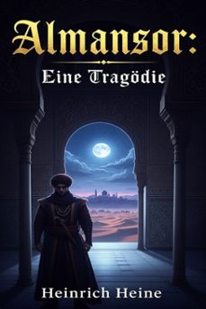 almansor: eine tragodie (ebook)-9786726012886