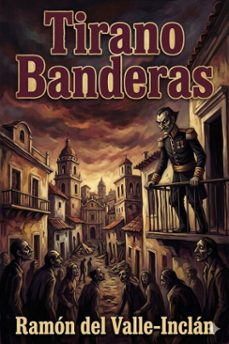 tirano banderas: novela de tierra caliente (ebook)-9786726017386