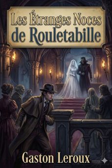 les etranges noces de rouletabille (ebook)-9786726026586