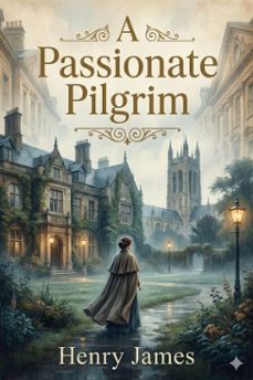 a passionate pilgrim (ebook)-henry james-9786726557486