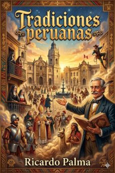 tradiciones peruanas (ebook)-ricardo palma-9786726567386