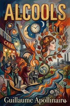 alcools (ebook)-guillaume apollinaire-9786726576586