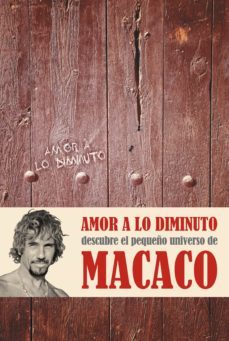 amor a lo diminuto (ebook)-dani macaco-9788401347986