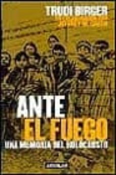 ante el fuego-trudi birger-9788403091986