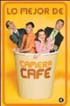 lo mejor de camera cafe (telecinco)-9788403097186