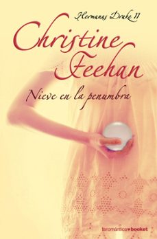 nieve en la penumbra-christine feehan-9788408084686