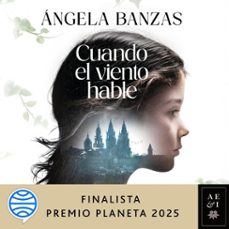 cuando el viento hable (audiolibro)-angela banzas-9788408102786