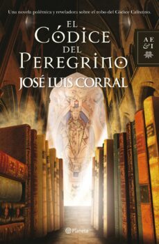 el codice del peregrino-jose luis corral-9788408108986