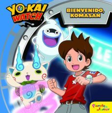 yo-kai watch: cuento: bienvenido, komasan-9788408167686