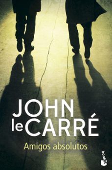amigos absolutos-john le carre-9788408244486