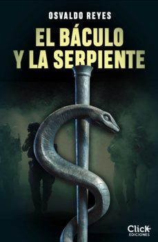 el baculo y la serpiente (ebook)-osvaldo reyes-9788408262886