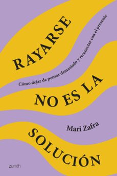 rayarse no es la solucion-mari zafra-9788408287186