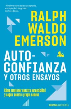 autoconfianza y otros ensayos-ralph waldo emerson-9788408295686
