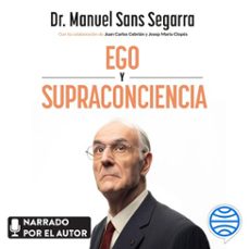 ego y supraconciencia (audiolibro)-juan carlos cebrian-josep maria clopes-9788408311386