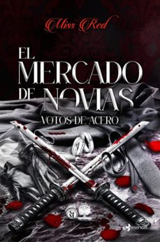 el mercado de novias, 2. votos de acero-miss red-9788408318286