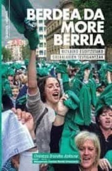 berdea da more berria. bizkaiko egoitzetako grebalarien testigant zak-onintza irureta-9788409088386