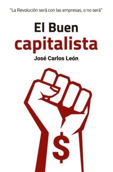 el buen capitalista-jose carlos leon-9788409116386