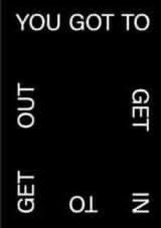 you got to get in to get out (ingles)-9788409288786