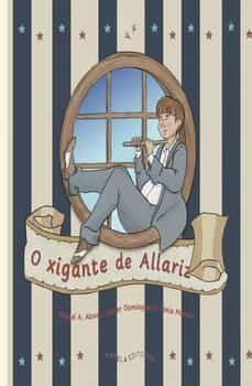 o xigante de allariz-miguel a. alonso-xabier dominguez-9788409324286