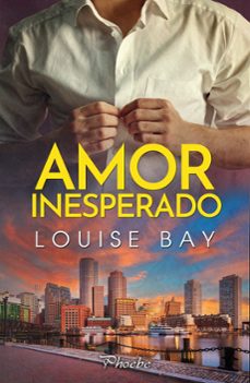 amor inesperado-louise bay-9788410070486