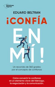 ¡confia en mi! (ebook)-eduard beltran-9788410243286