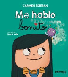 me hablo bonito-carmen esteban-9788410252486