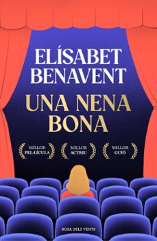 una nena bona-elisabet benavent-9788410256286