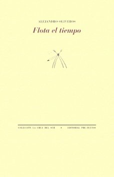 flota el tiempo-alejandro oliveros-9788410309586
