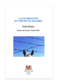 a autorizacion do centro da palabra-sofia muñiz-9788410324886